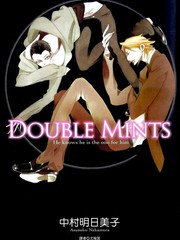 Double Mints 双倍薄荷糖[耽美]