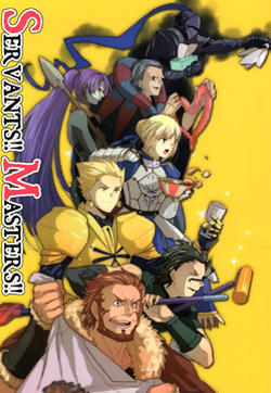 Fate/zero：Servants!! Masters!!
